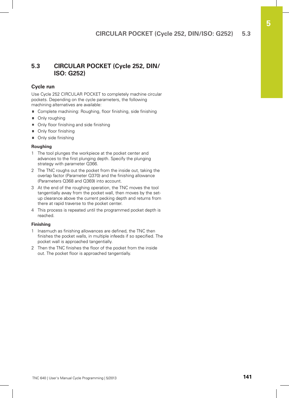 3 circular pocket (cycle 252, din/iso: g252), Cycle run, Circular pocket (cycle 252, din/iso: g252) | HEIDENHAIN TNC 640 (34059x-02) Cycle programming User Manual | Page 141 / 581