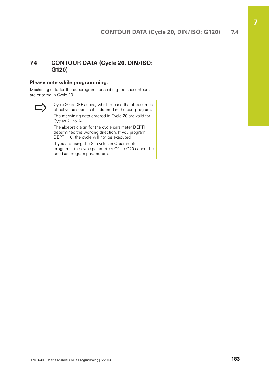4 contour data (cycle 20, din/iso: g120), Please note while programming, Contour data (cycle 20, din/iso: g120) | HEIDENHAIN TNC 640 (34059x-02) Cycle programming User Manual | Page 183 / 581