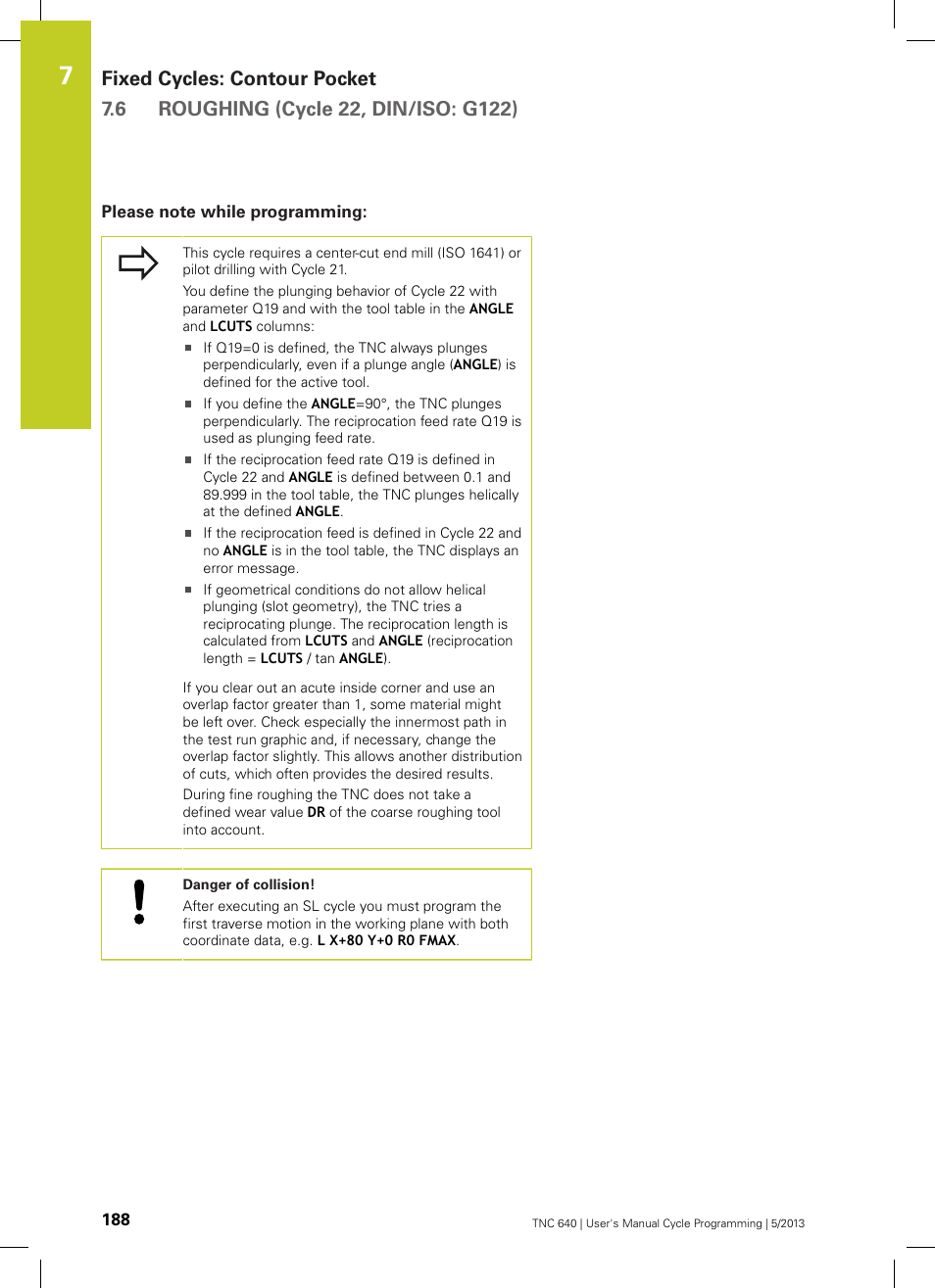 Please note while programming | HEIDENHAIN TNC 640 (34059x-02) Cycle programming User Manual | Page 188 / 581
