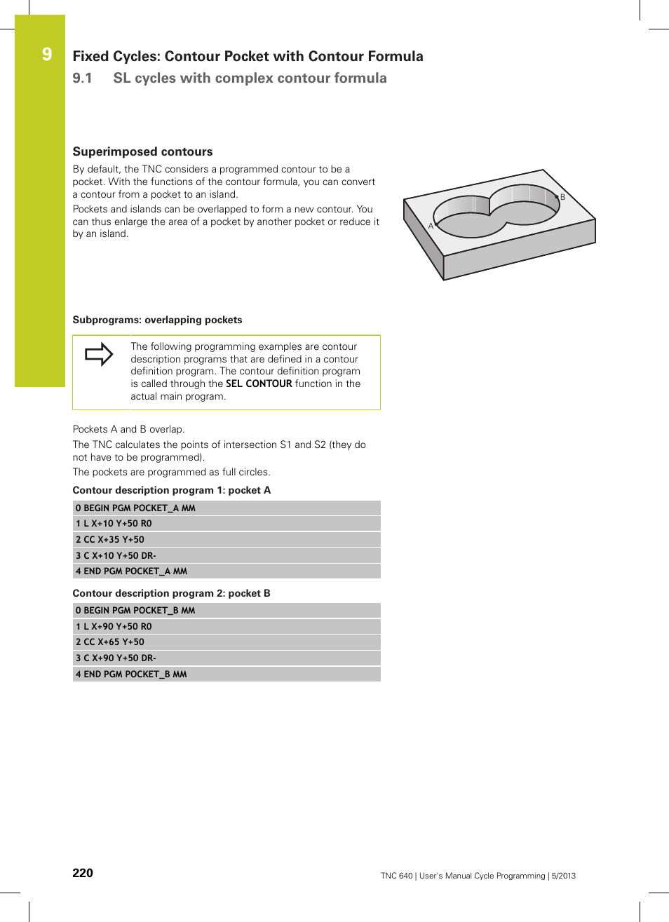Superimposed contours, Subprograms: overlapping pockets, Contour description program 1: pocket a | Contour description program 2: pocket b | HEIDENHAIN TNC 640 (34059x-02) Cycle programming User Manual | Page 220 / 581
