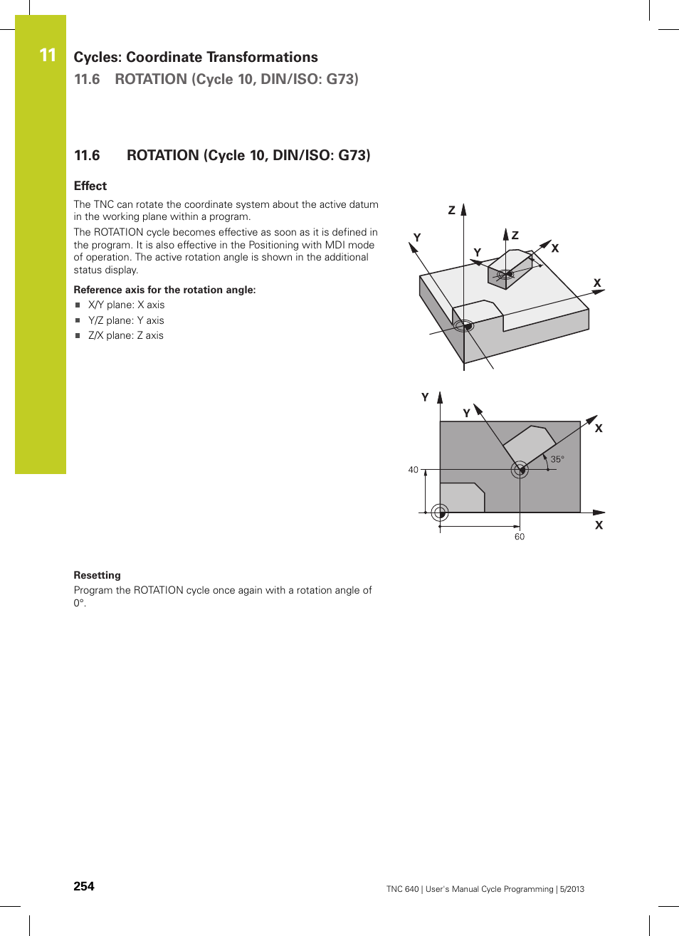 6 rotation (cycle 10, din/iso: g73), Effect, Rotation (cycle 10, din/iso: g73) | HEIDENHAIN TNC 640 (34059x-02) Cycle programming User Manual | Page 254 / 581