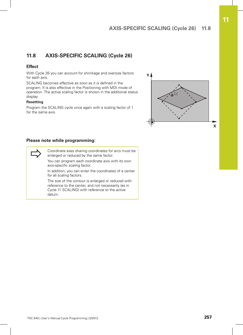 8 axis-specific scaling (cycle 26), Effect, Please note while programming | Axis-specific scaling (cycle 26) | HEIDENHAIN TNC 640 (34059x-02) Cycle programming User Manual | Page 257 / 581