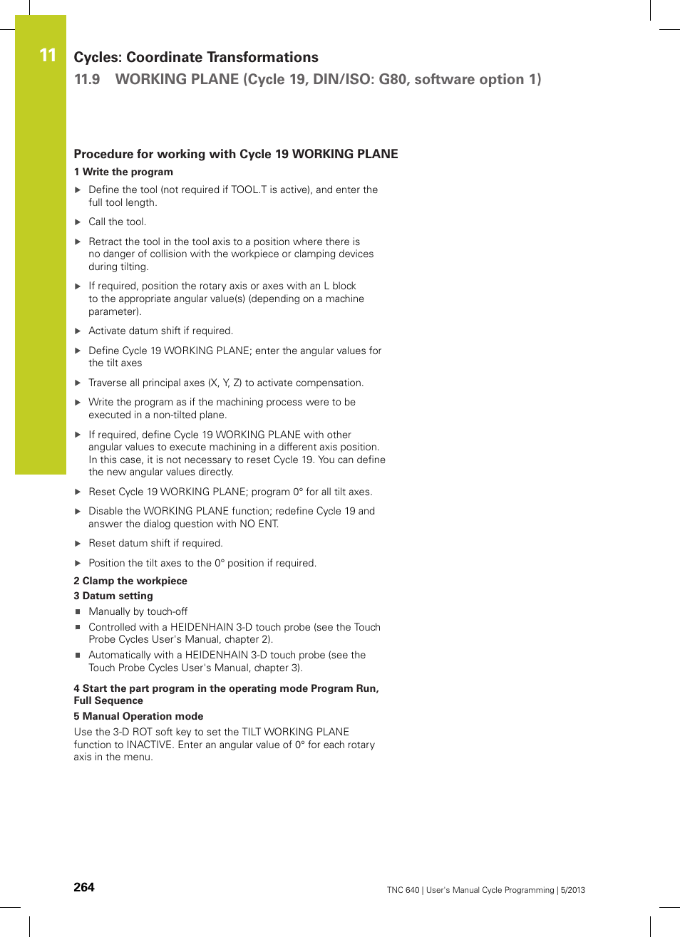 Procedure for working with cycle 19 working plane | HEIDENHAIN TNC 640 (34059x-02) Cycle programming User Manual | Page 264 / 581