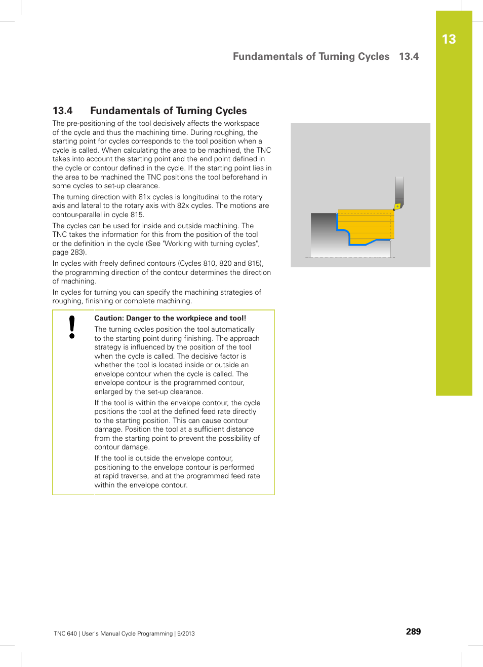 4 fundamentals of turning cycles, Fundamentals of turning cycles, Fundamentals of turning cycles 13.4 | HEIDENHAIN TNC 640 (34059x-02) Cycle programming User Manual | Page 289 / 581