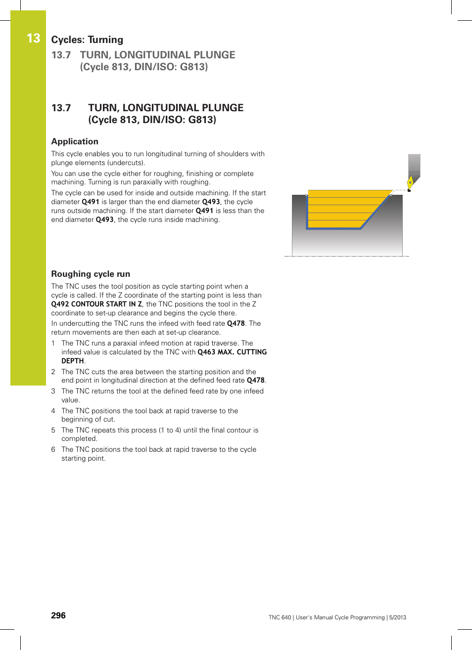 Application, Roughing cycle run | HEIDENHAIN TNC 640 (34059x-02) Cycle programming User Manual | Page 296 / 581