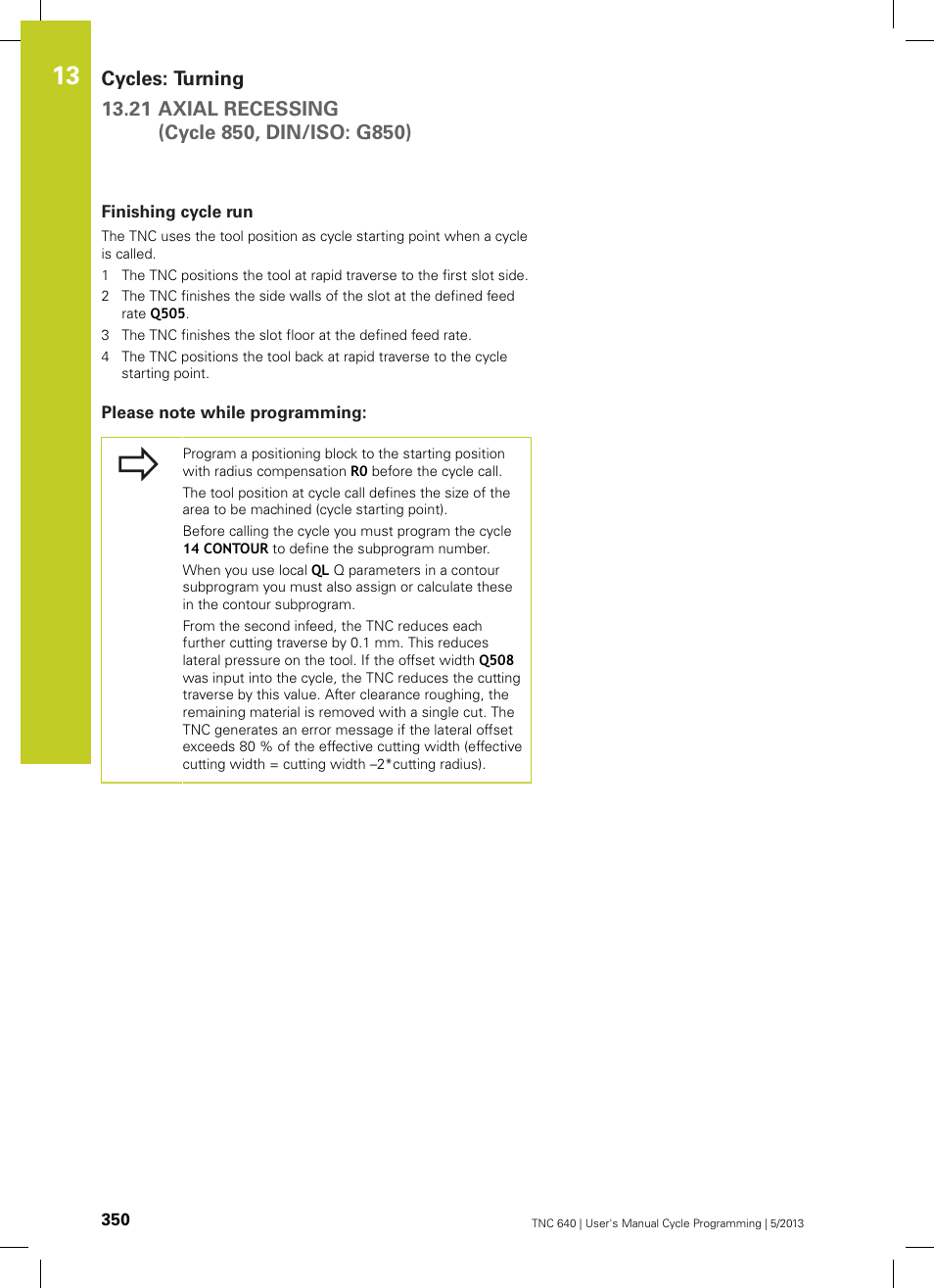 Finishing cycle run, Please note while programming | HEIDENHAIN TNC 640 (34059x-02) Cycle programming User Manual | Page 350 / 581