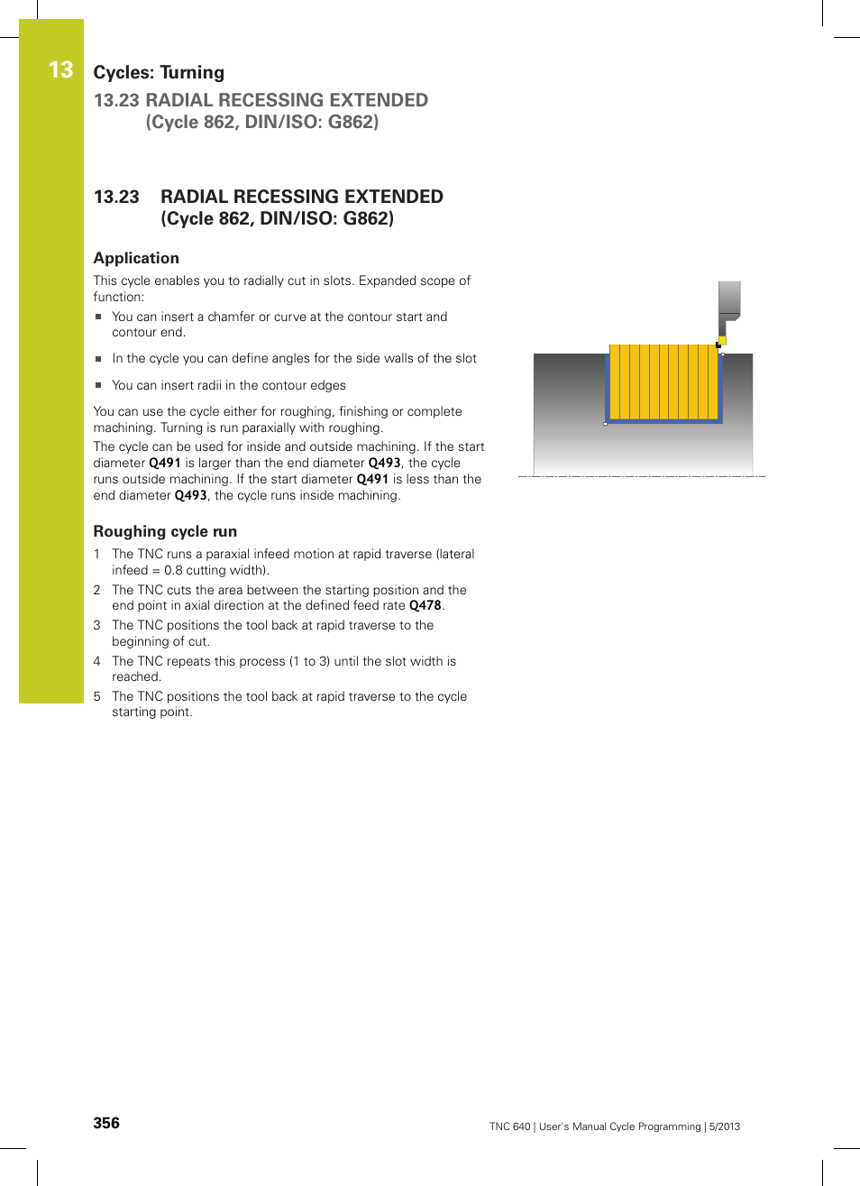 Application, Roughing cycle run | HEIDENHAIN TNC 640 (34059x-02) Cycle programming User Manual | Page 356 / 581