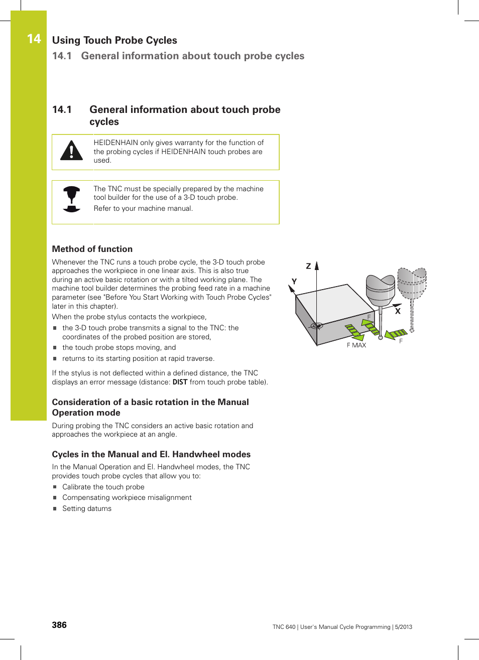 1 general information about touch probe cycles, Method of function, Cycles in the manual and el. handwheel modes | General information about touch probe cycles | HEIDENHAIN TNC 640 (34059x-02) Cycle programming User Manual | Page 386 / 581