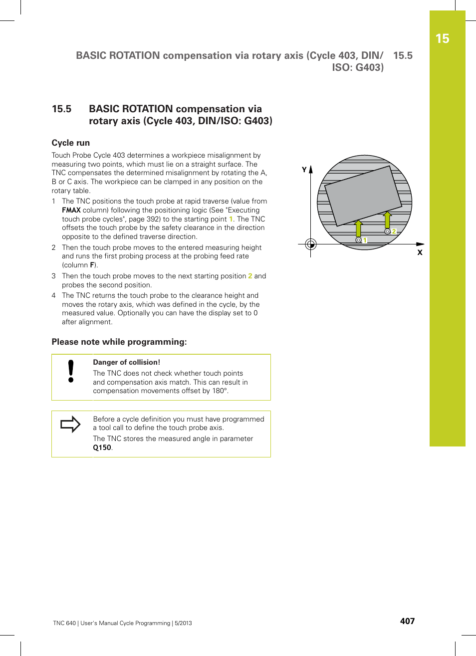 Cycle run, Please note while programming | HEIDENHAIN TNC 640 (34059x-02) Cycle programming User Manual | Page 407 / 581