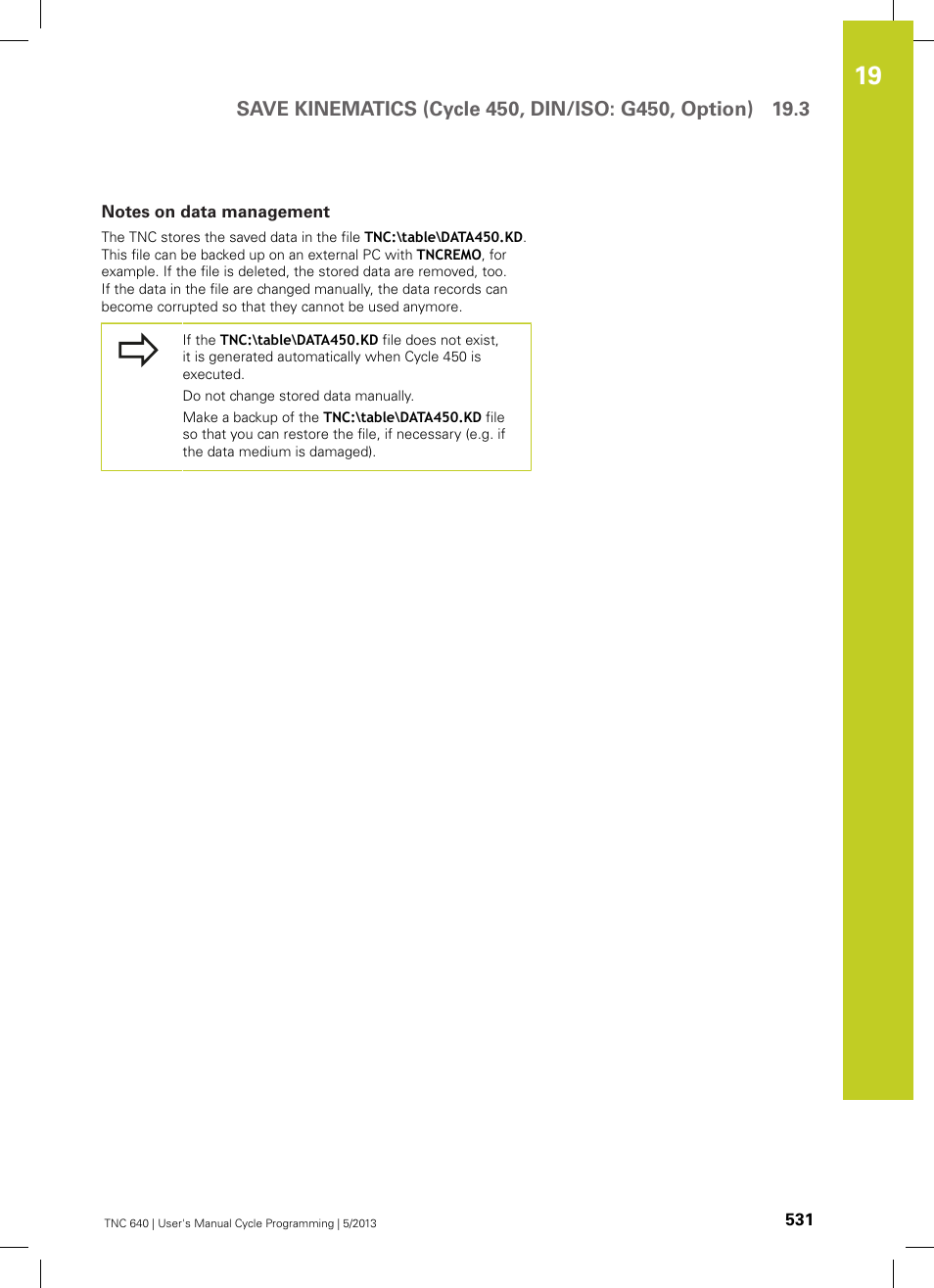 Notes on data management | HEIDENHAIN TNC 640 (34059x-02) Cycle programming User Manual | Page 531 / 581