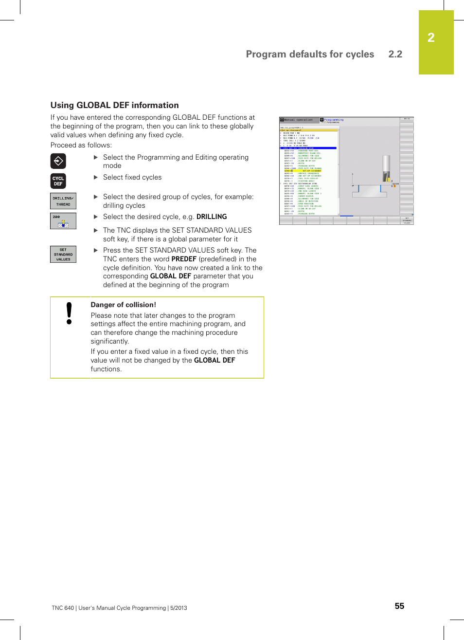 Using global def information, Program defaults for cycles 2.2 | HEIDENHAIN TNC 640 (34059x-02) Cycle programming User Manual | Page 55 / 581