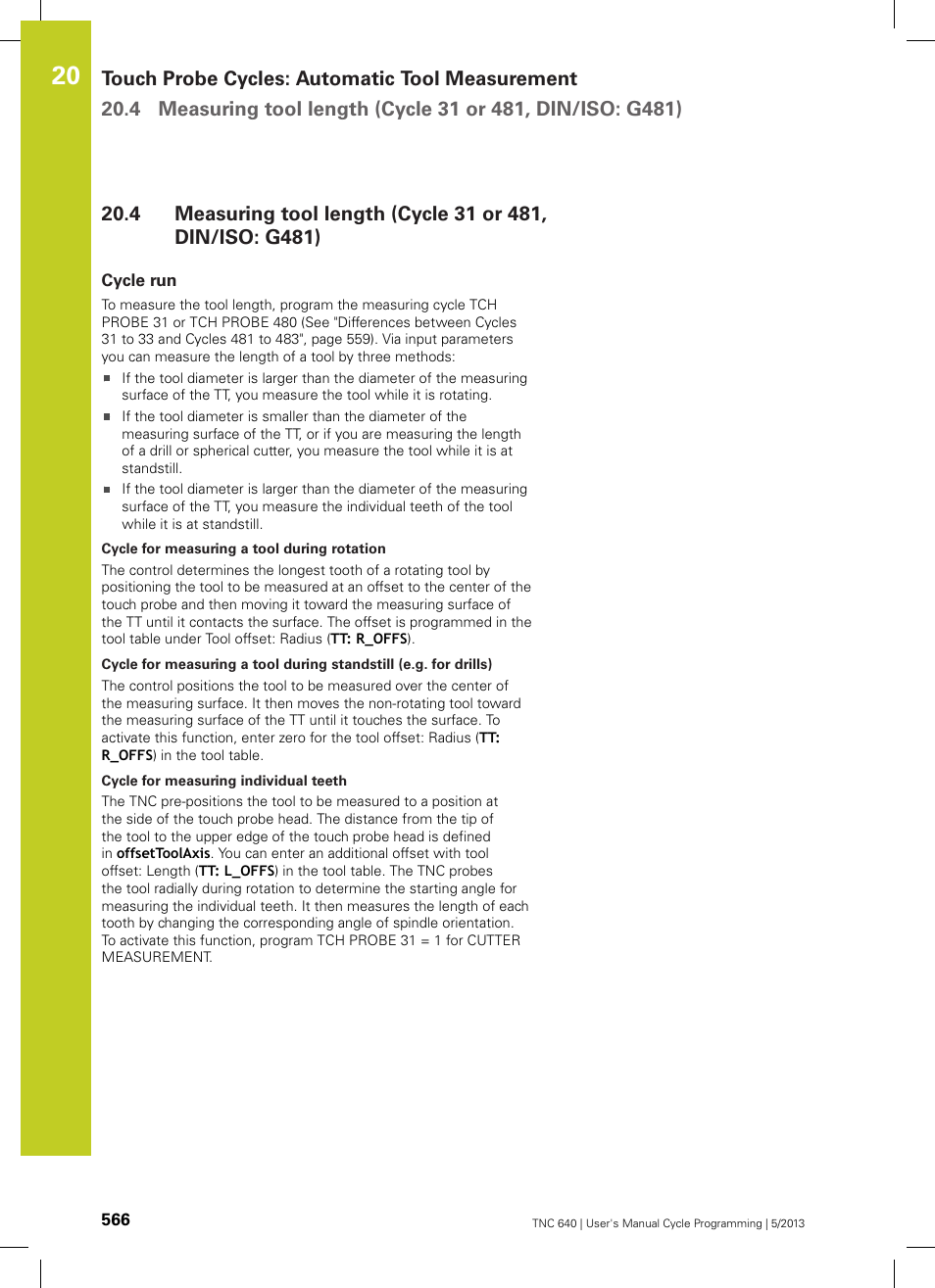 Cycle run | HEIDENHAIN TNC 640 (34059x-02) Cycle programming User Manual | Page 566 / 581