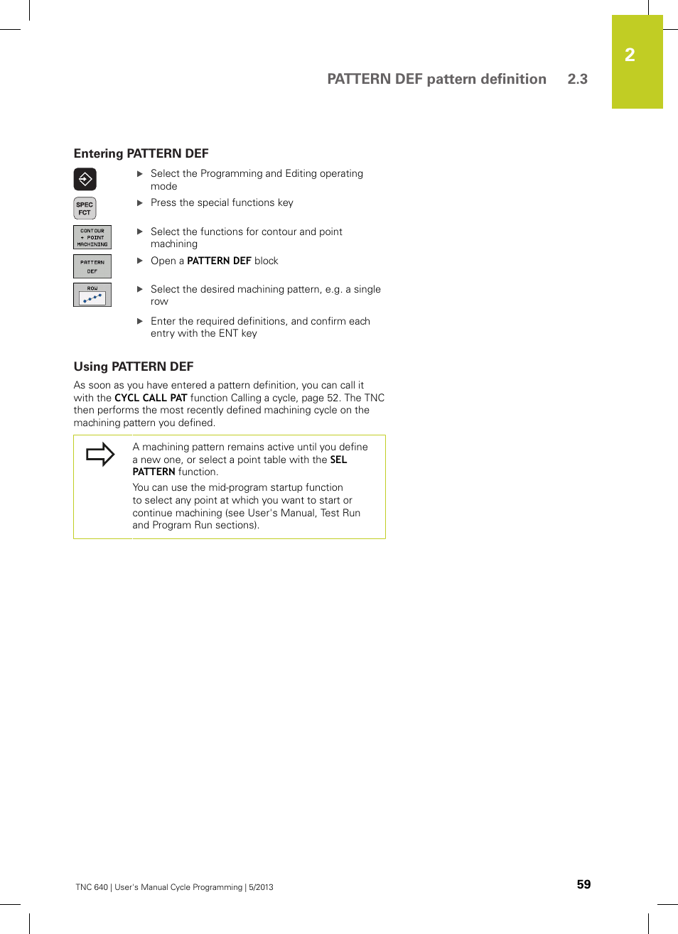 Entering pattern def, Using pattern def, Pattern def pattern definition 2.3 | HEIDENHAIN TNC 640 (34059x-02) Cycle programming User Manual | Page 59 / 581