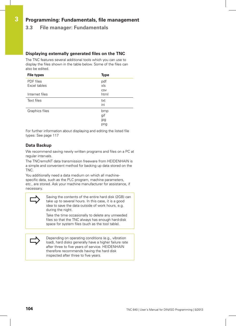 Displaying externally generated files on the tnc, Data backup | HEIDENHAIN TNC 640 (34059x-02) ISO programming User Manual | Page 104 / 620