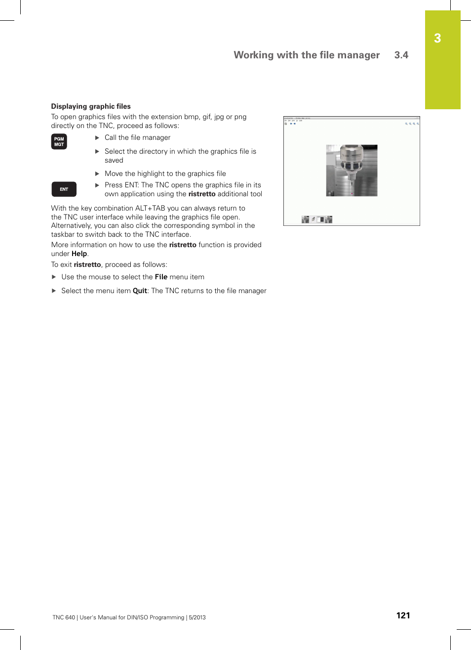 Working with the file manager 3.4 | HEIDENHAIN TNC 640 (34059x-02) ISO programming User Manual | Page 121 / 620