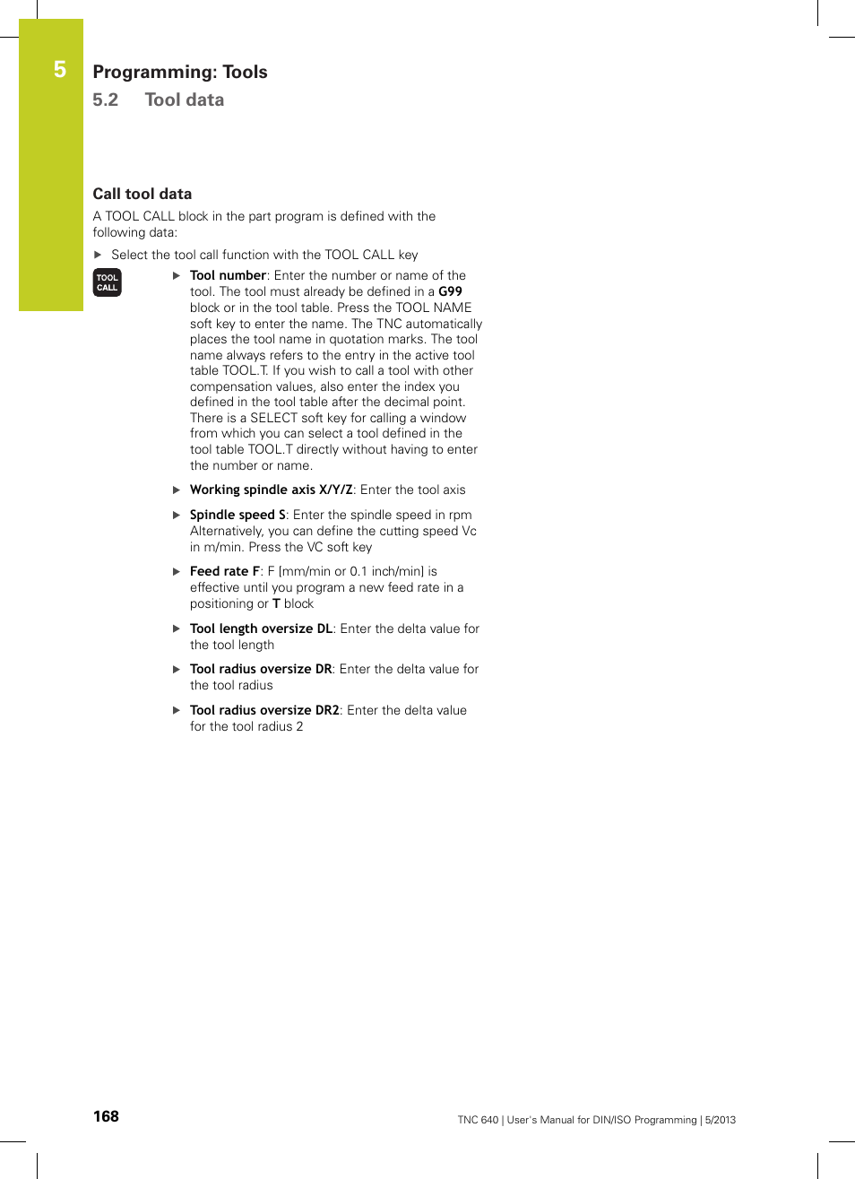 Call tool data, Programming: tools 5.2 tool data | HEIDENHAIN TNC 640 (34059x-02) ISO programming User Manual | Page 168 / 620