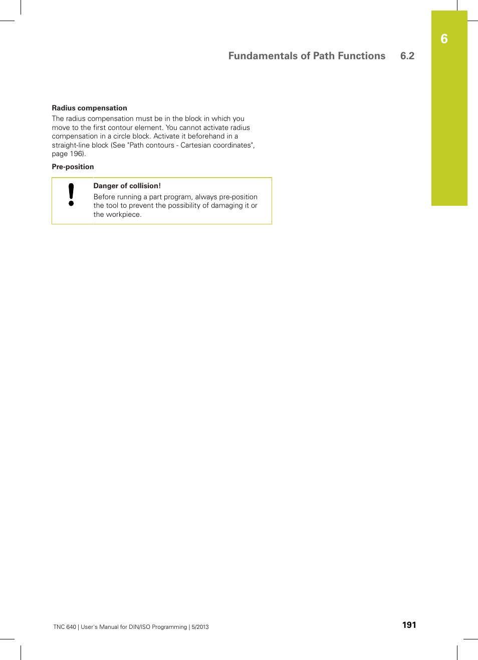 Fundamentals of path functions 6.2 | HEIDENHAIN TNC 640 (34059x-02) ISO programming User Manual | Page 191 / 620