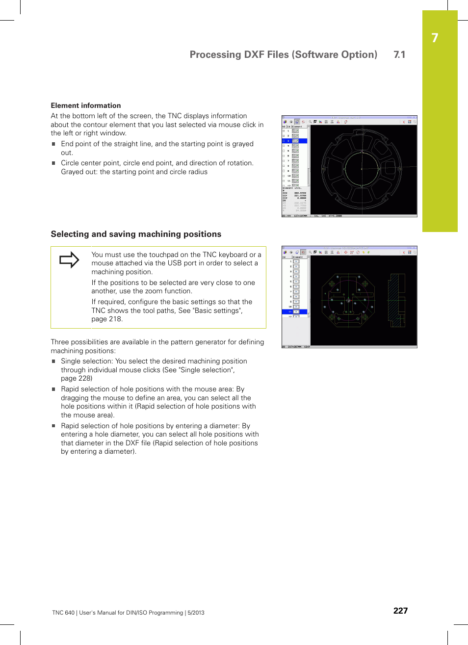 Selecting and saving machining positions, Processing dxf files (software option) 7.1 | HEIDENHAIN TNC 640 (34059x-02) ISO programming User Manual | Page 227 / 620