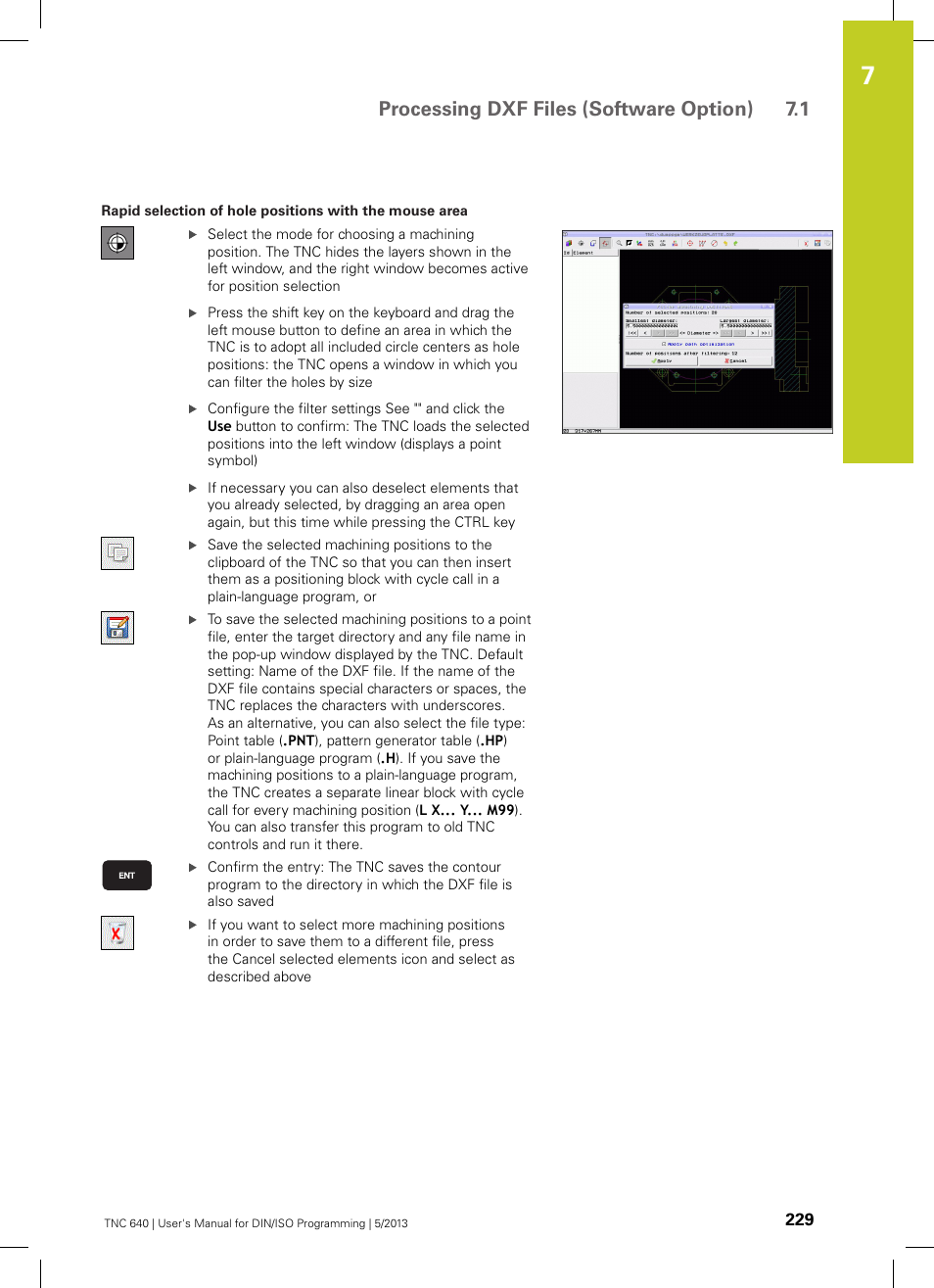 Rapid selection of hole positions with, The mouse area, Processing dxf files (software option) 7.1 | HEIDENHAIN TNC 640 (34059x-02) ISO programming User Manual | Page 229 / 620