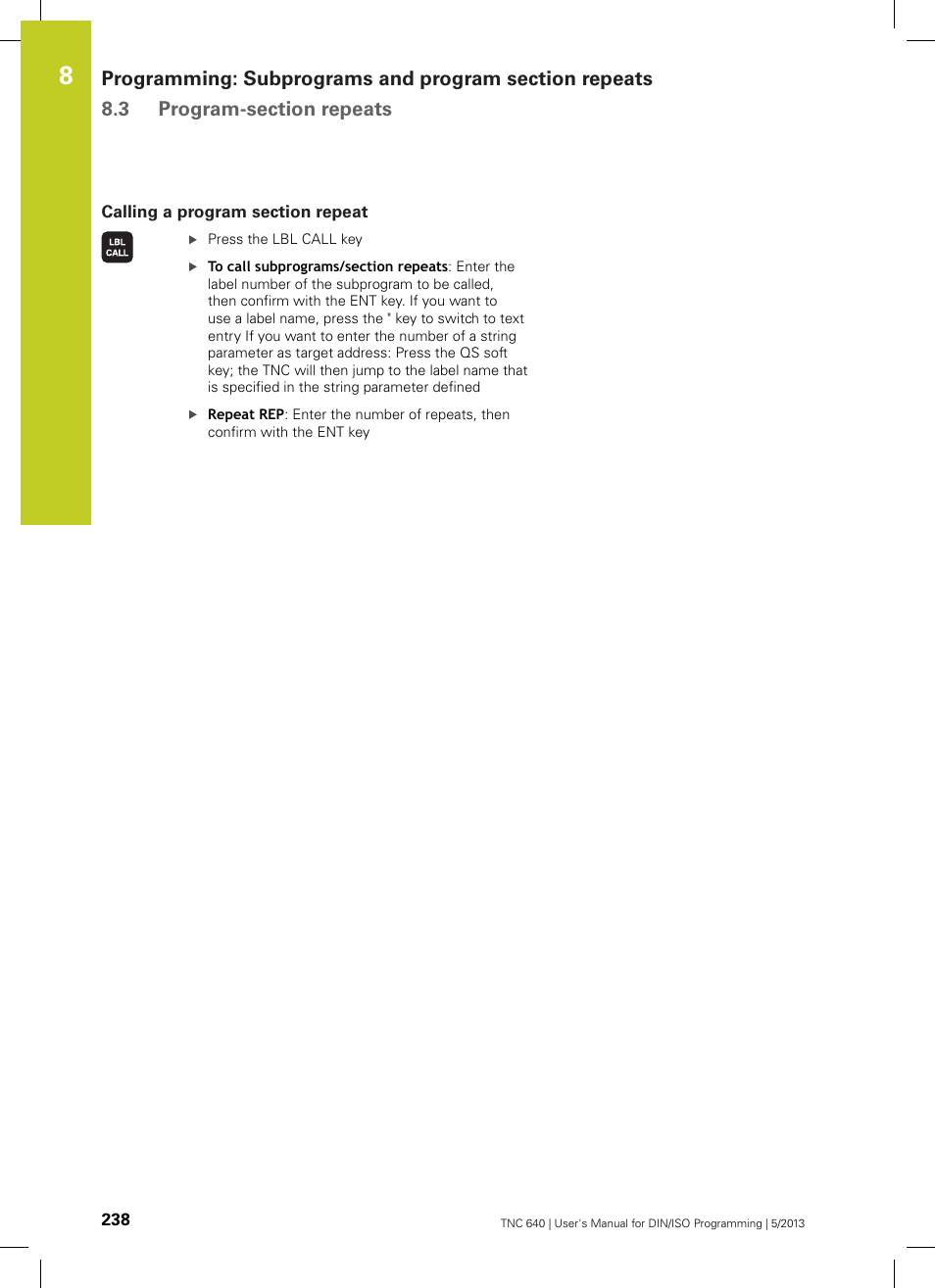 Calling a program section repeat | HEIDENHAIN TNC 640 (34059x-02) ISO programming User Manual | Page 238 / 620