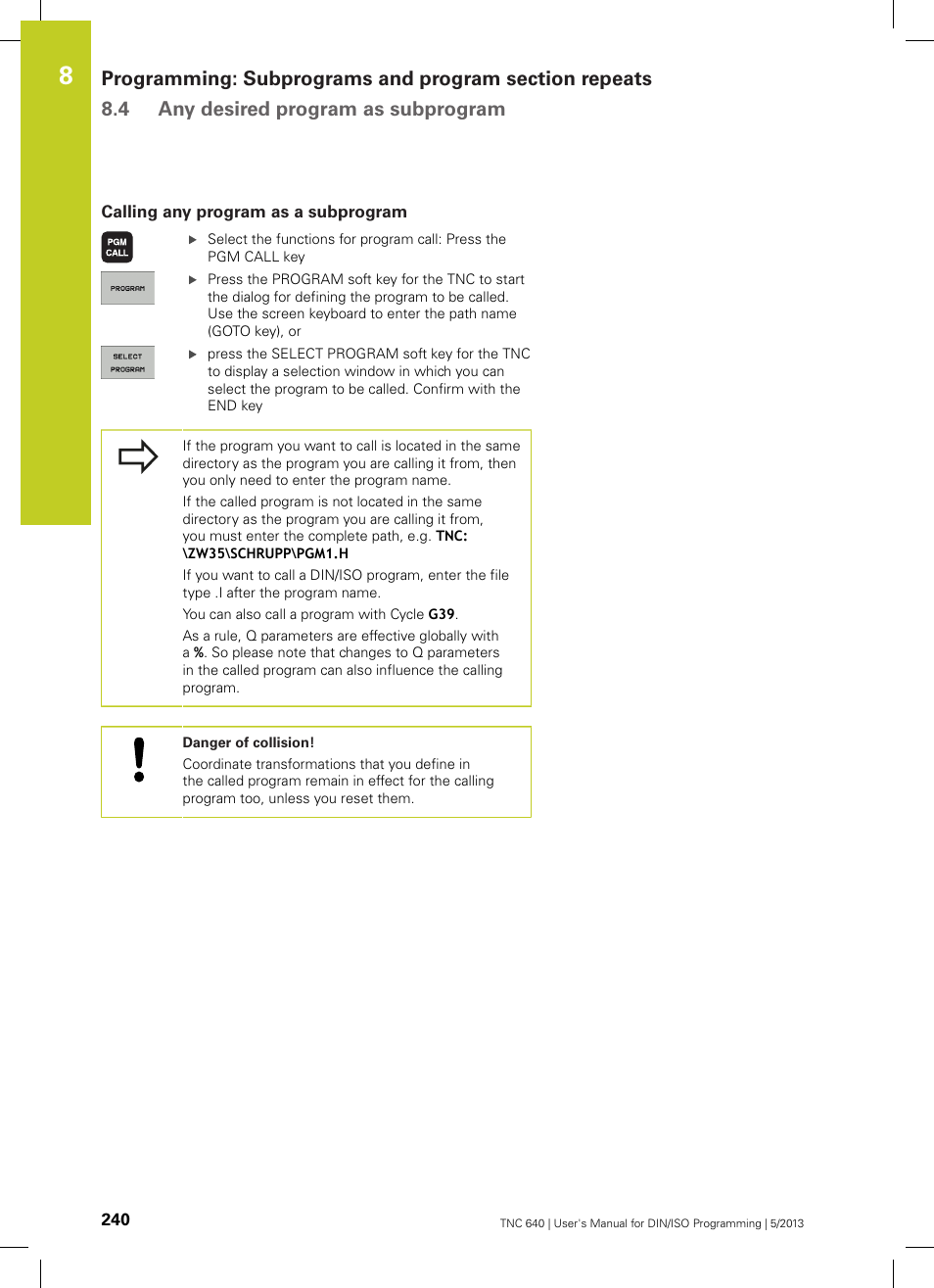 Calling any program as a subprogram | HEIDENHAIN TNC 640 (34059x-02) ISO programming User Manual | Page 240 / 620