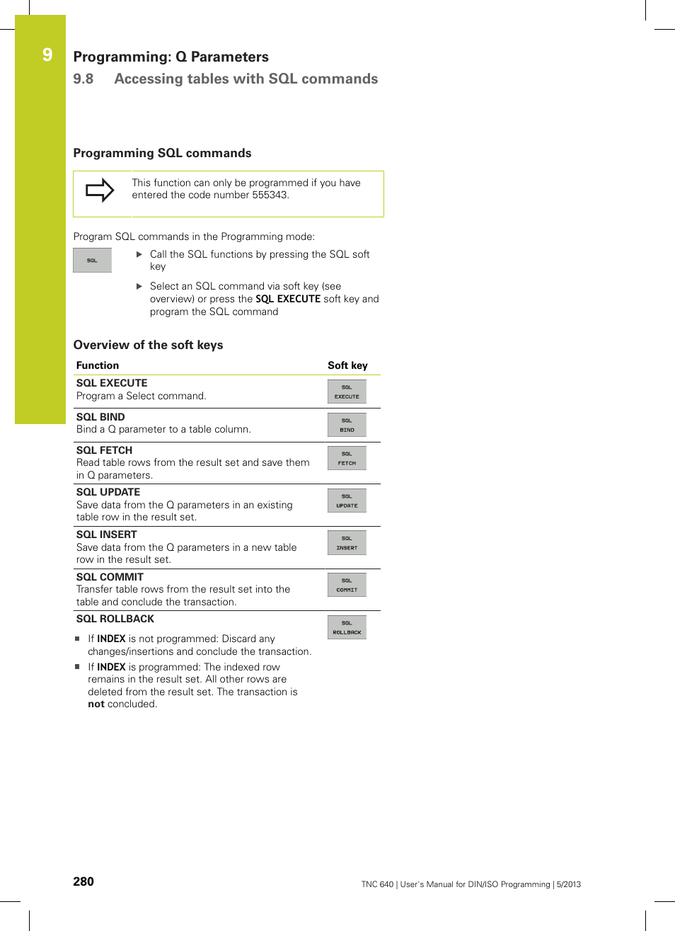 Programming sql commands, Overview of the soft keys | HEIDENHAIN TNC 640 (34059x-02) ISO programming User Manual | Page 280 / 620