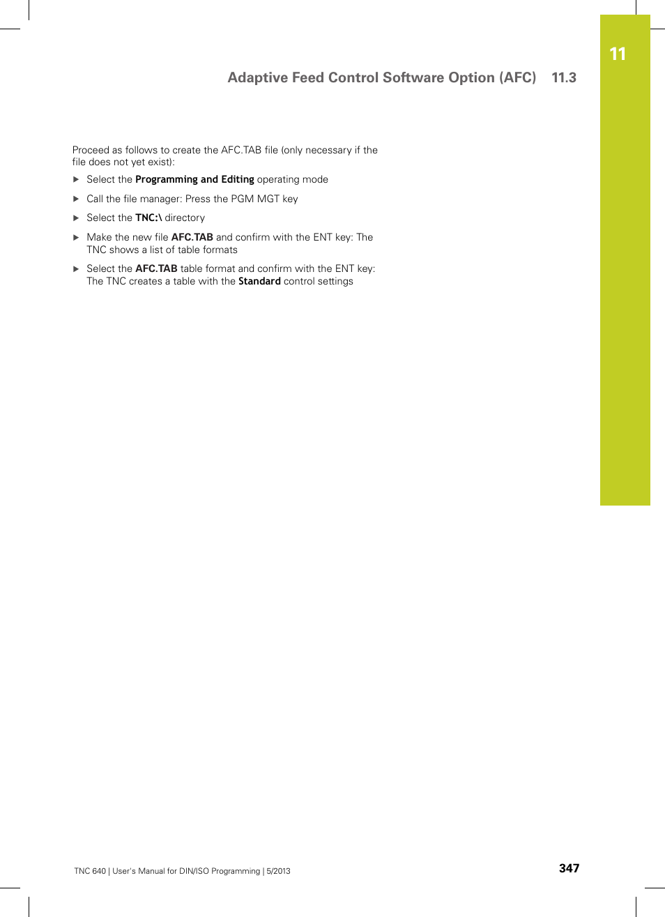 Adaptive feed control software option (afc) 11.3 | HEIDENHAIN TNC 640 (34059x-02) ISO programming User Manual | Page 347 / 620
