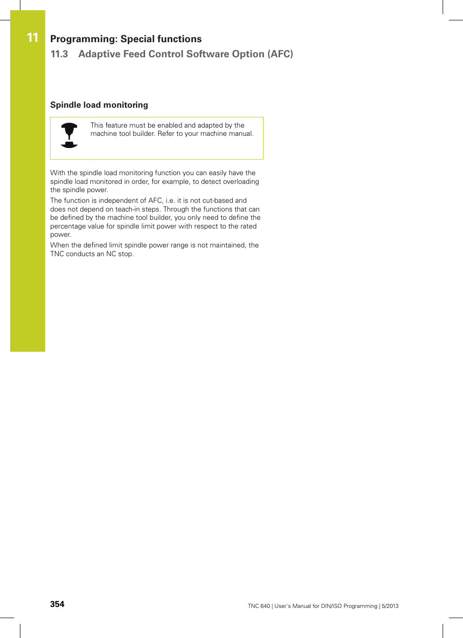 Spindle load monitoring | HEIDENHAIN TNC 640 (34059x-02) ISO programming User Manual | Page 354 / 620