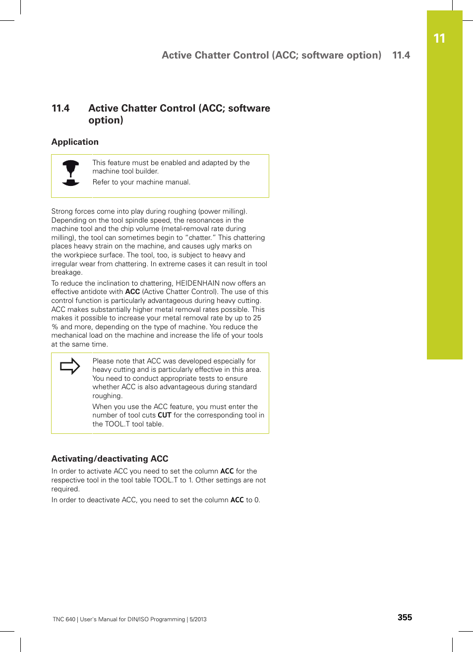 4 active chatter control (acc; software option), Application, Activating/deactivating acc | Are option (active chatter, Active chatter control (acc; software option), Active chatter control (acc; software option) 11.4 | HEIDENHAIN TNC 640 (34059x-02) ISO programming User Manual | Page 355 / 620