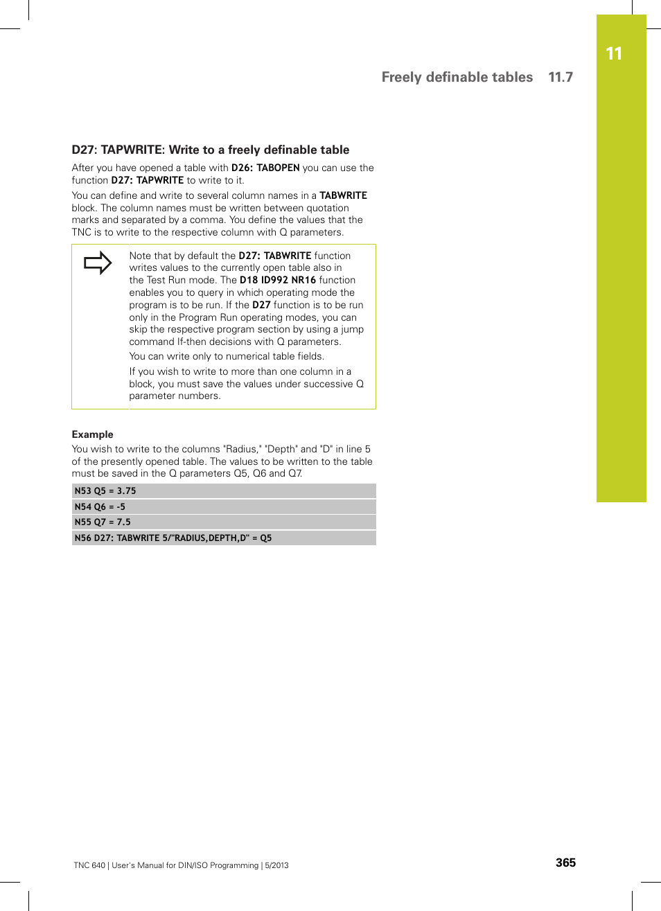 D27: tapwrite: write to a freely definable table, Freely definable tables 11.7 | HEIDENHAIN TNC 640 (34059x-02) ISO programming User Manual | Page 365 / 620