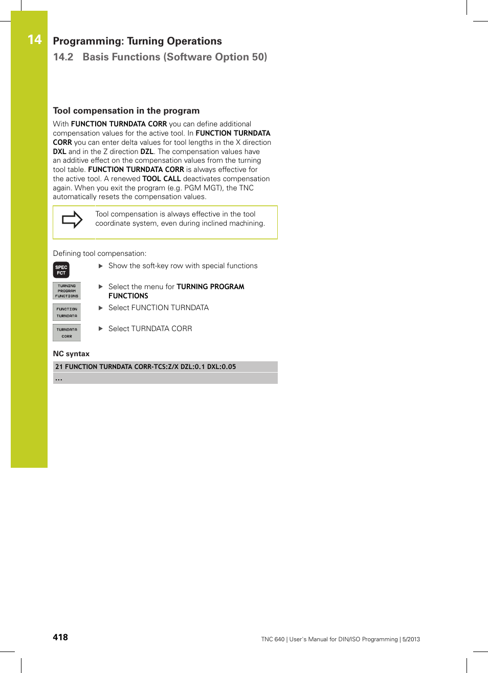Tool compensation in the program | HEIDENHAIN TNC 640 (34059x-02) ISO programming User Manual | Page 418 / 620
