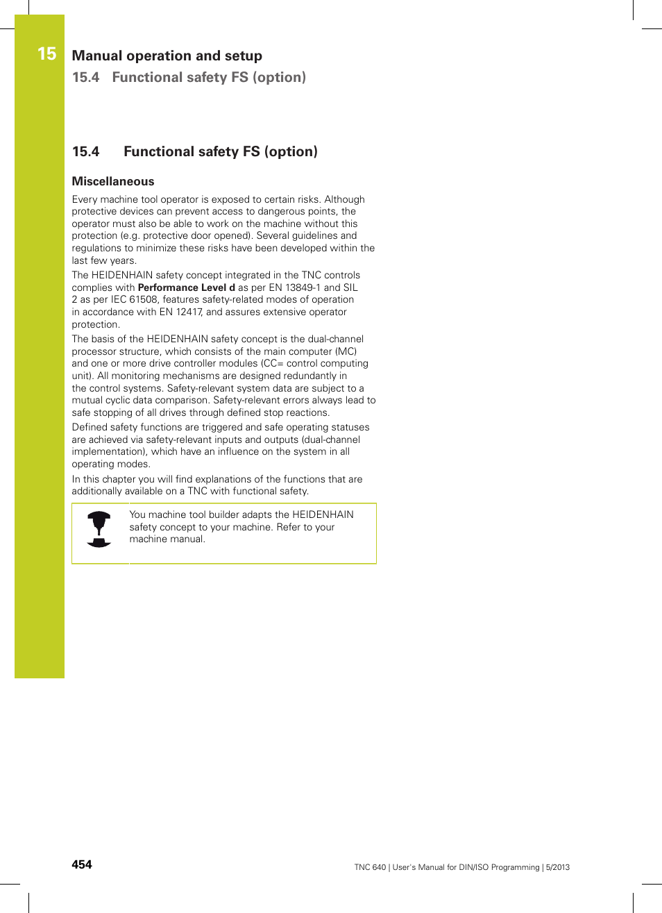 4 functional safety fs (option), Miscellaneous, Functional safety fs (option) | HEIDENHAIN TNC 640 (34059x-02) ISO programming User Manual | Page 454 / 620
