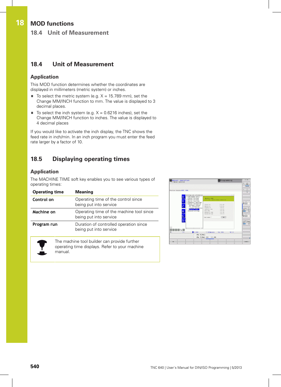 4 unit of measurement, Application, 5 displaying operating times | Unit of measurement, Displaying operating times, Mod functions 18.4 unit of measurement | HEIDENHAIN TNC 640 (34059x-02) ISO programming User Manual | Page 540 / 620