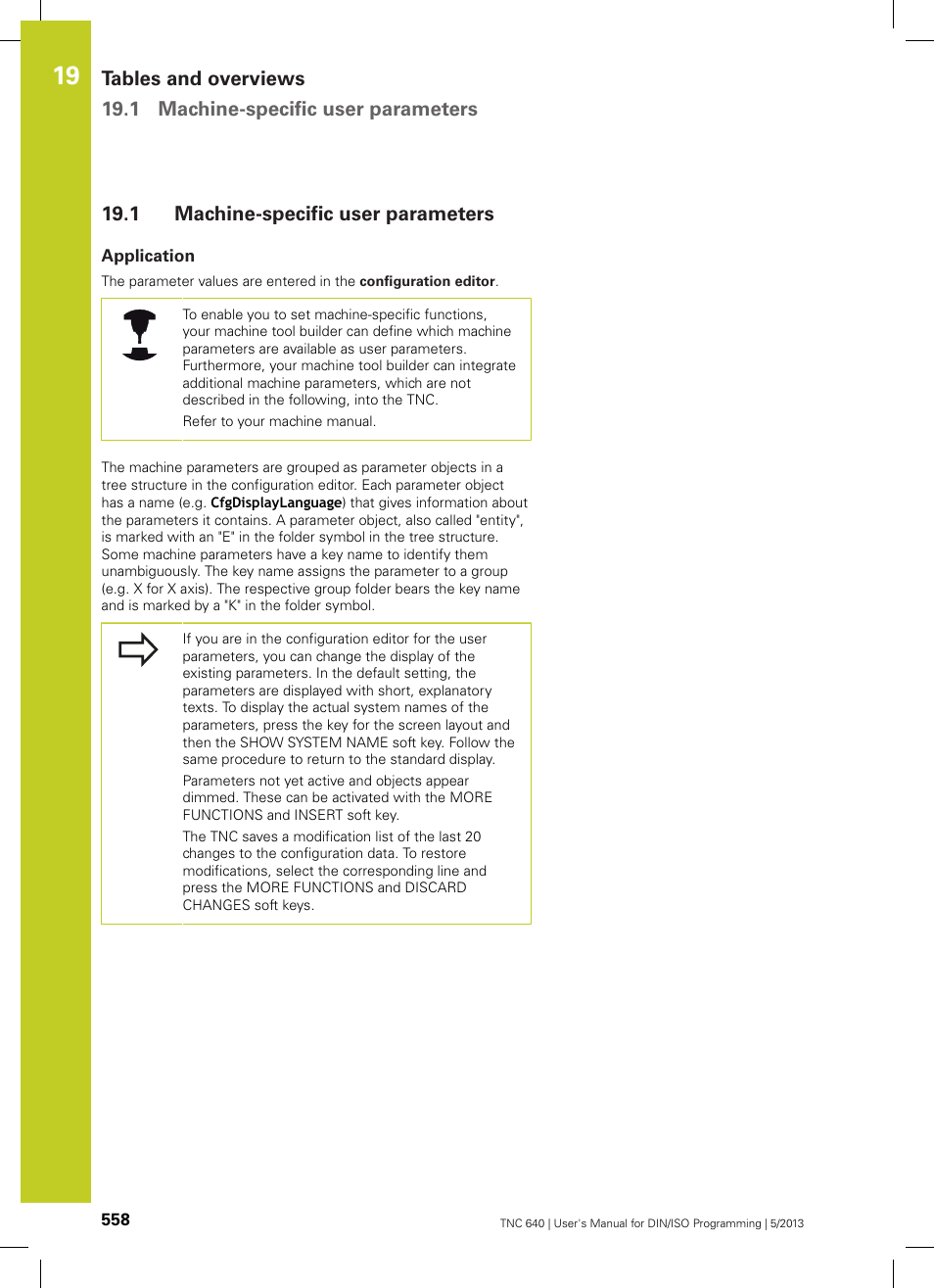1 machine-specific user parameters, Application, Machine-specific user parameters | HEIDENHAIN TNC 640 (34059x-02) ISO programming User Manual | Page 558 / 620