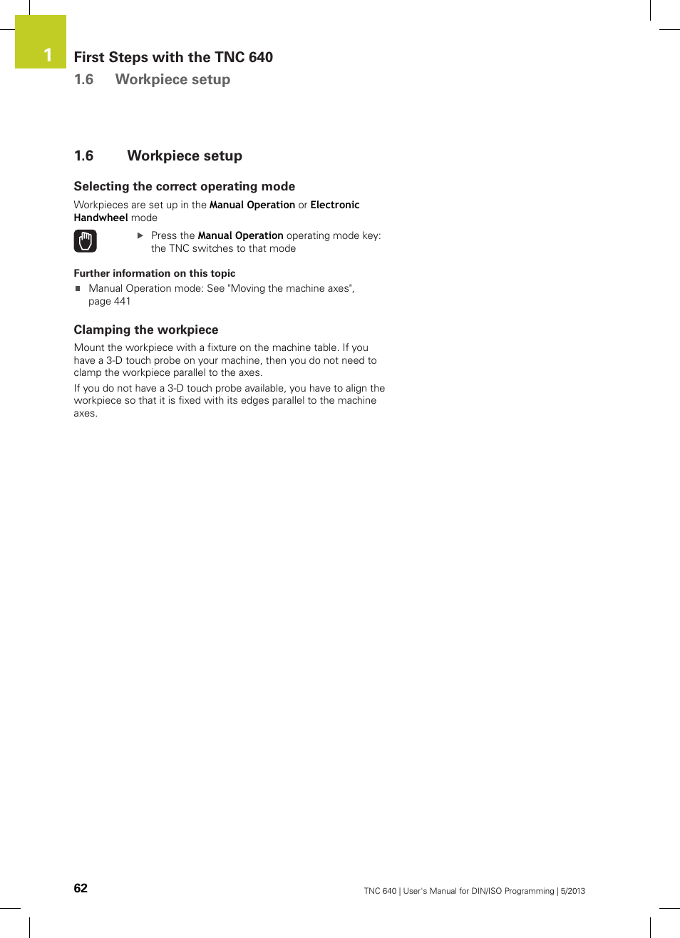 6 workpiece setup, Selecting the correct operating mode, Clamping the workpiece | Workpiece setup | HEIDENHAIN TNC 640 (34059x-02) ISO programming User Manual | Page 62 / 620