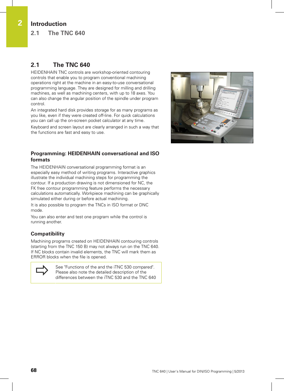 1 the tnc 640, Compatibility, The tnc 640 | HEIDENHAIN TNC 640 (34059x-02) ISO programming User Manual | Page 68 / 620