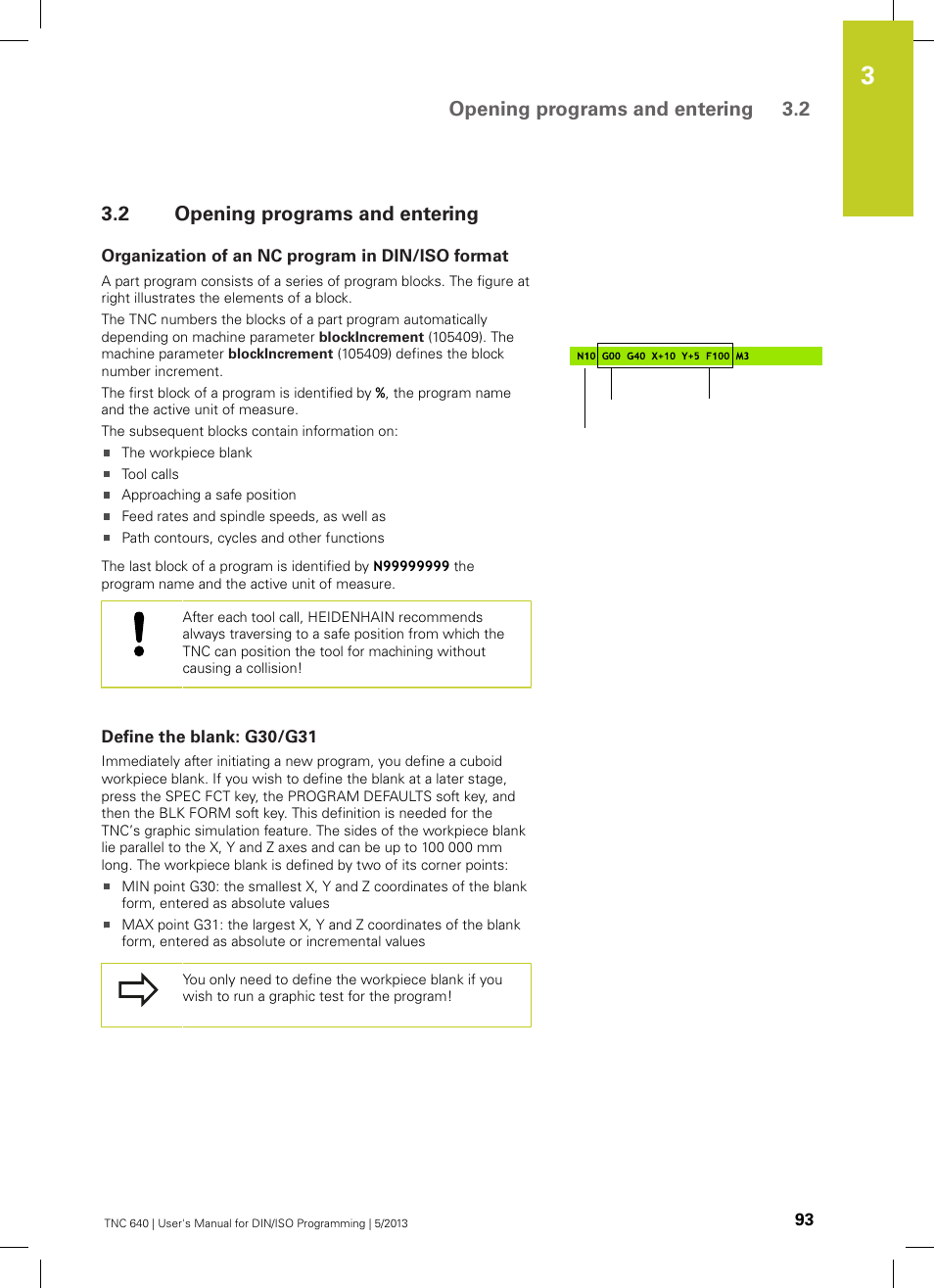 2 opening programs and entering, Organization of an nc program in din/iso format, Define the blank: g30/g31 | Opening programs and entering, W program: see "opening programs and entering, Opening programs and entering 3.2 | HEIDENHAIN TNC 640 (34059x-02) ISO programming User Manual | Page 93 / 620