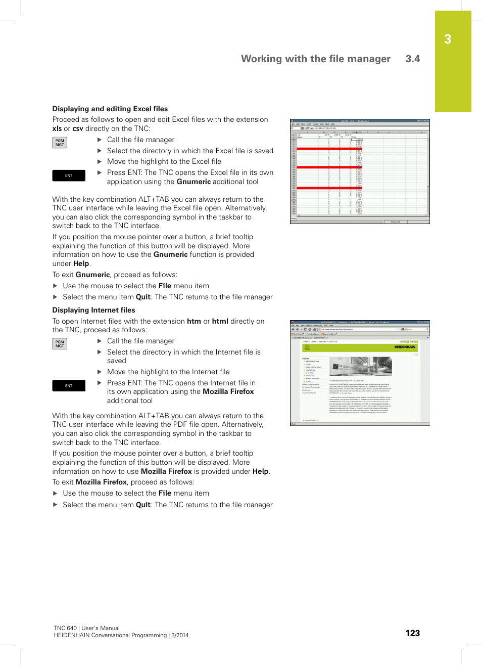 Working with the file manager 3.4 | HEIDENHAIN TNC 640 (34059x-04) User Manual | Page 123 / 679