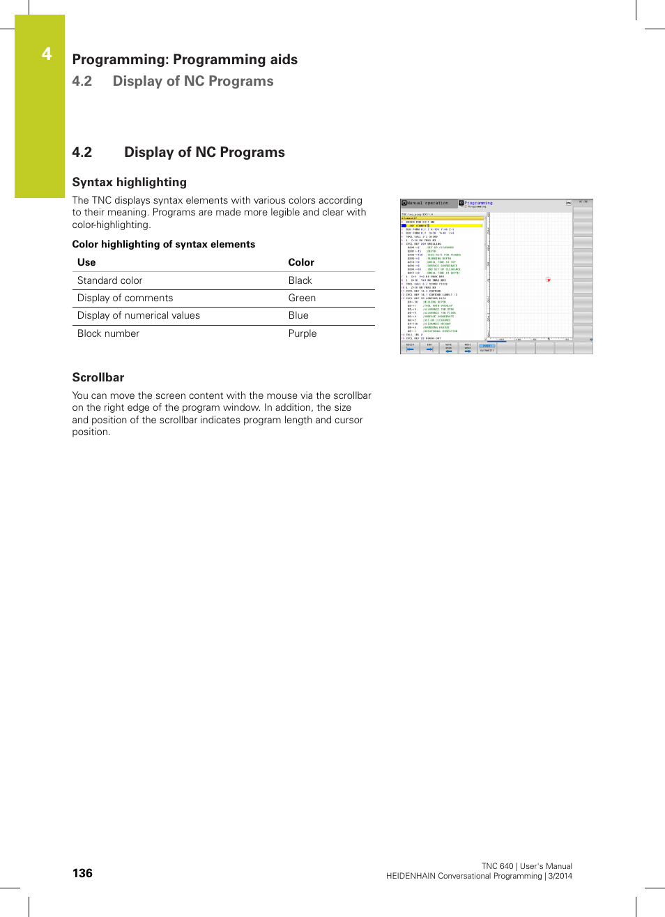 2 display of nc programs, Syntax highlighting, Scrollbar | Display of nc programs | HEIDENHAIN TNC 640 (34059x-04) User Manual | Page 136 / 679
