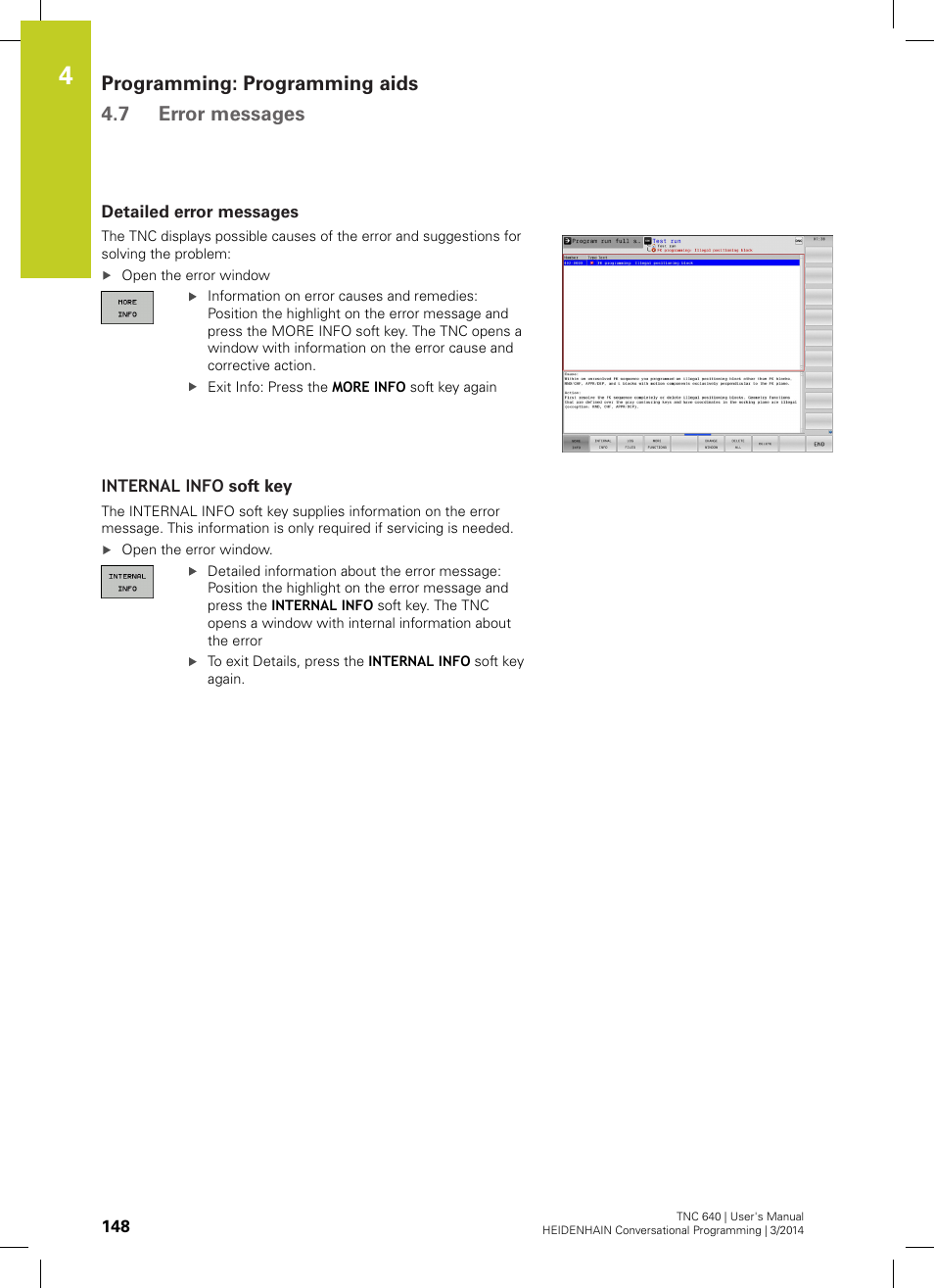Detailed error messages, Internal info soft key, Programming: programming aids 4.7 error messages | HEIDENHAIN TNC 640 (34059x-04) User Manual | Page 148 / 679