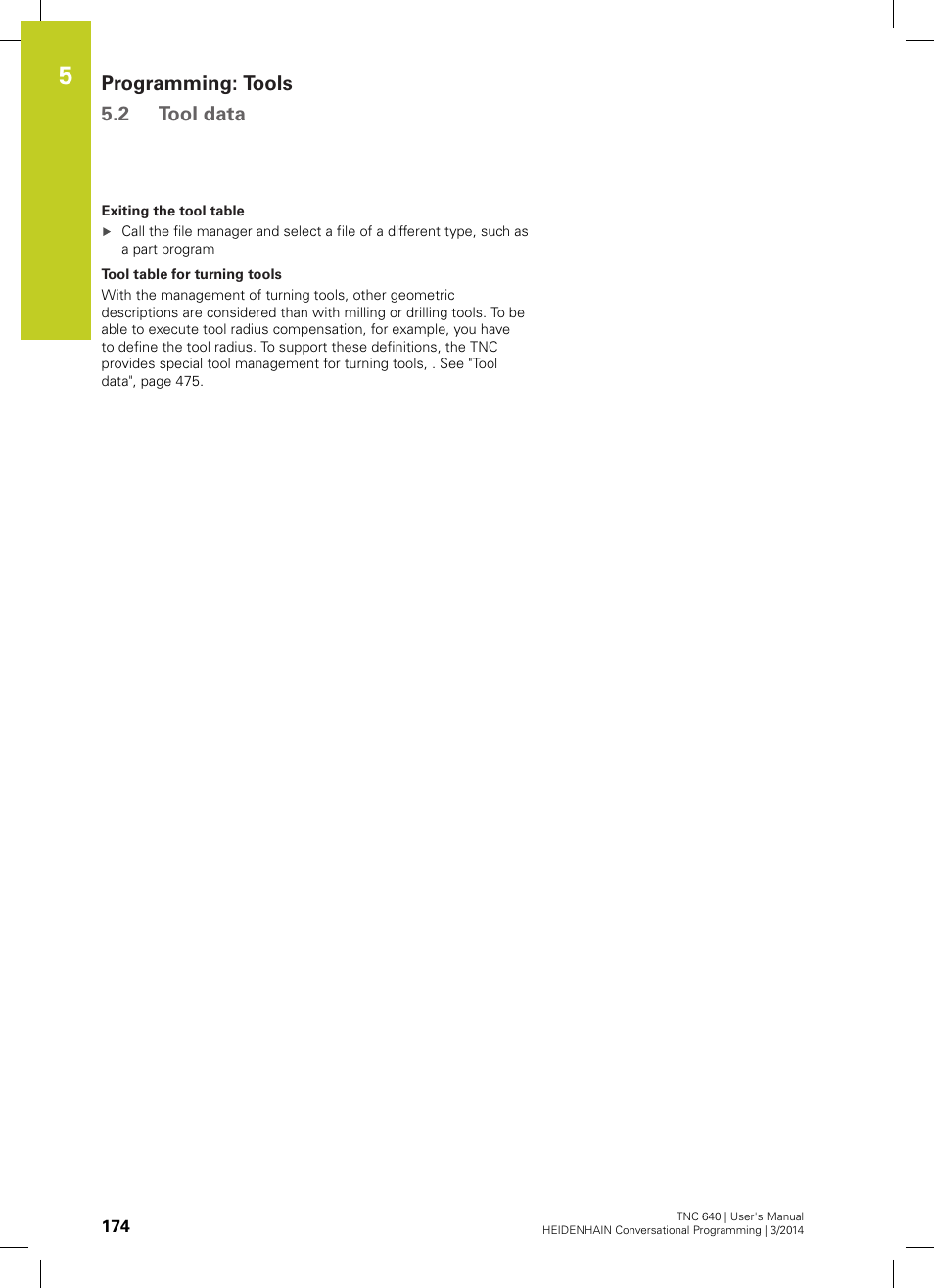 Programming: tools 5.2 tool data | HEIDENHAIN TNC 640 (34059x-04) User Manual | Page 174 / 679