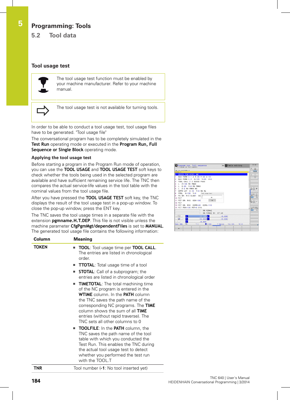 Tool usage test, Programming: tools 5.2 tool data | HEIDENHAIN TNC 640 (34059x-04) User Manual | Page 184 / 679