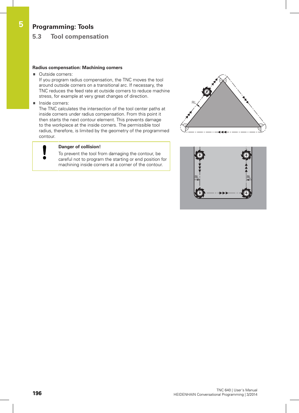 Programming: tools 5.3 tool compensation | HEIDENHAIN TNC 640 (34059x-04) User Manual | Page 196 / 679