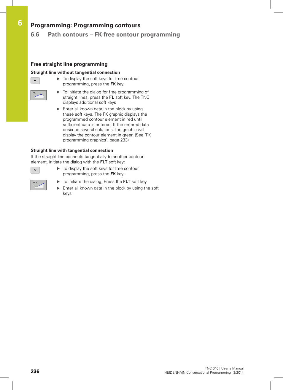 Free straight line programming | HEIDENHAIN TNC 640 (34059x-04) User Manual | Page 236 / 679