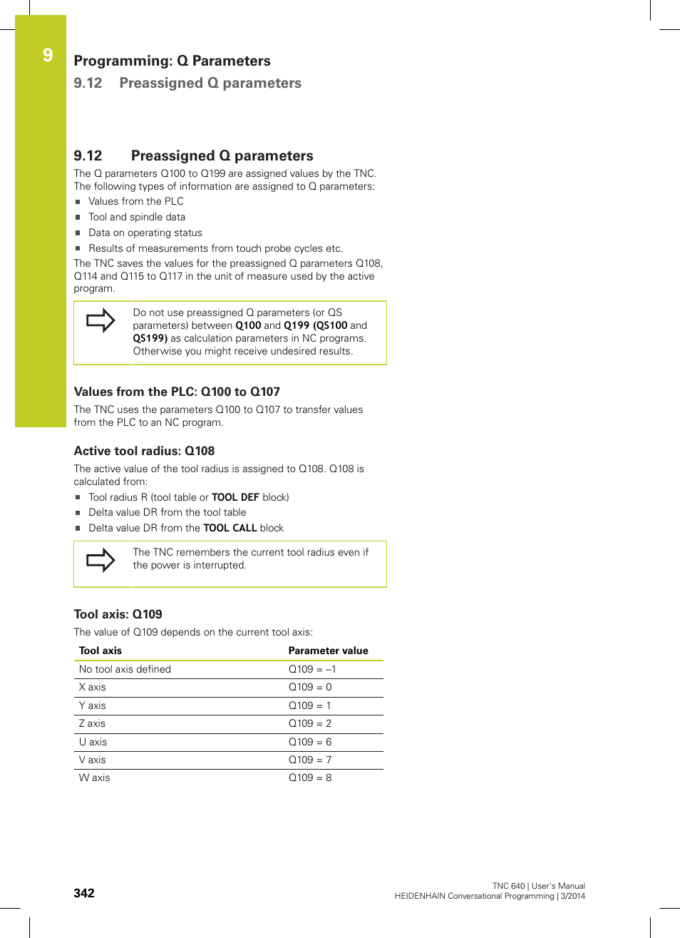 12 preassigned q parameters, Values from the plc: q100 to q107, Active tool radius: q108 | Tool axis: q109, Preassigned q parameters | HEIDENHAIN TNC 640 (34059x-04) User Manual | Page 342 / 679