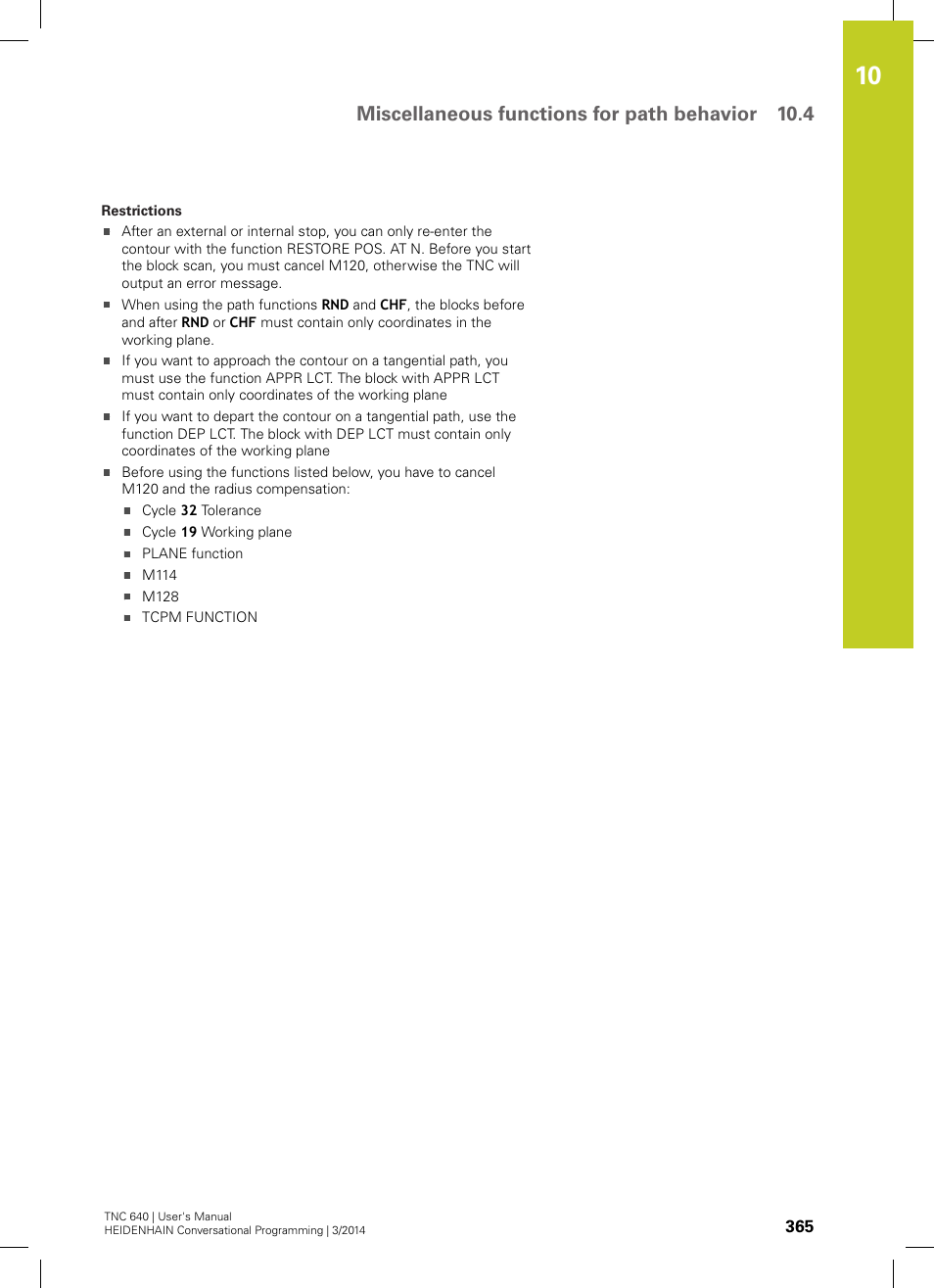 Miscellaneous functions for path behavior 10.4 | HEIDENHAIN TNC 640 (34059x-04) User Manual | Page 365 / 679
