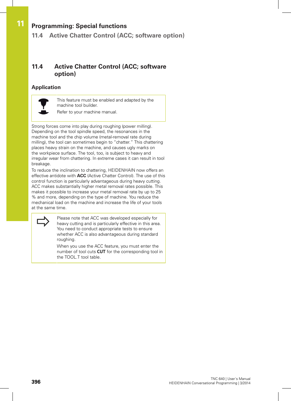 4 active chatter control (acc; software option), Application, Are option ("active chatter | Active chatter control (acc; software option) | HEIDENHAIN TNC 640 (34059x-04) User Manual | Page 396 / 679