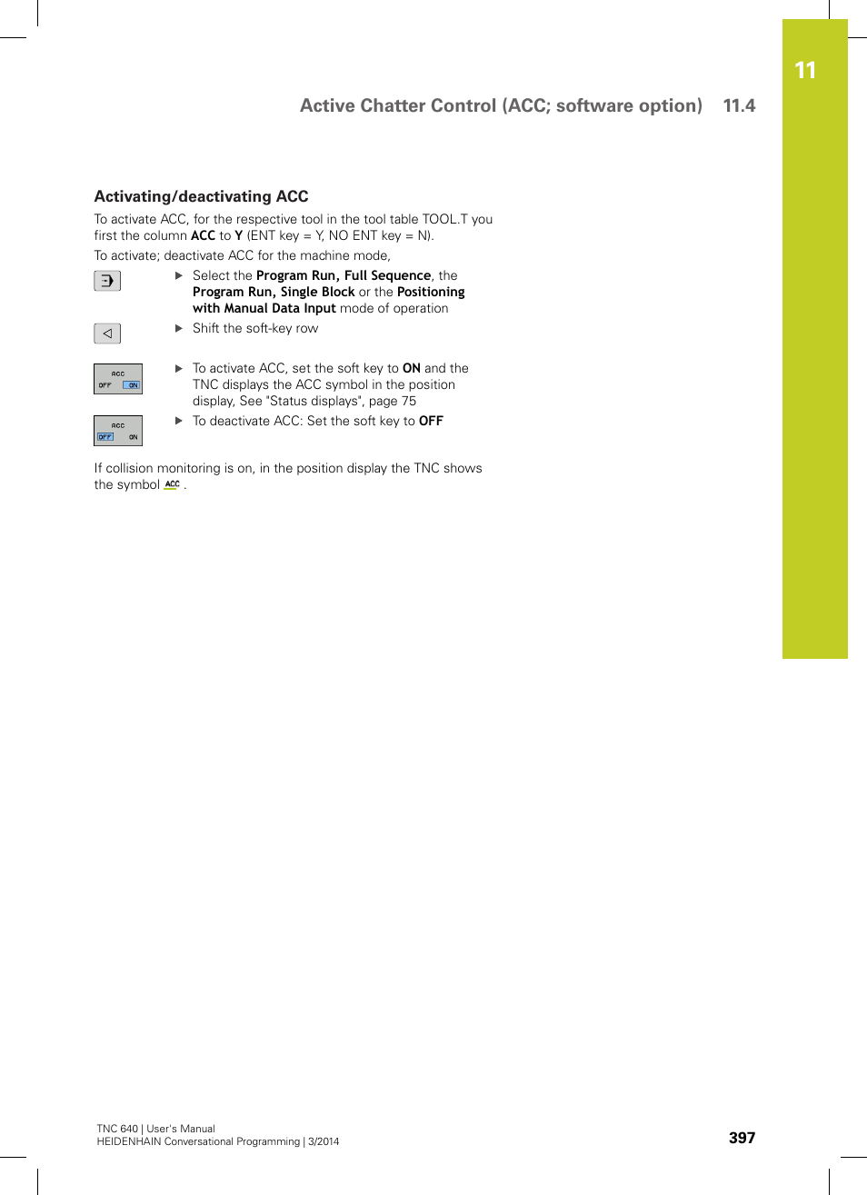 Activating/deactivating acc, Y ("activating/deactivating acc, Active chatter control (acc; software option) 11.4 | HEIDENHAIN TNC 640 (34059x-04) User Manual | Page 397 / 679