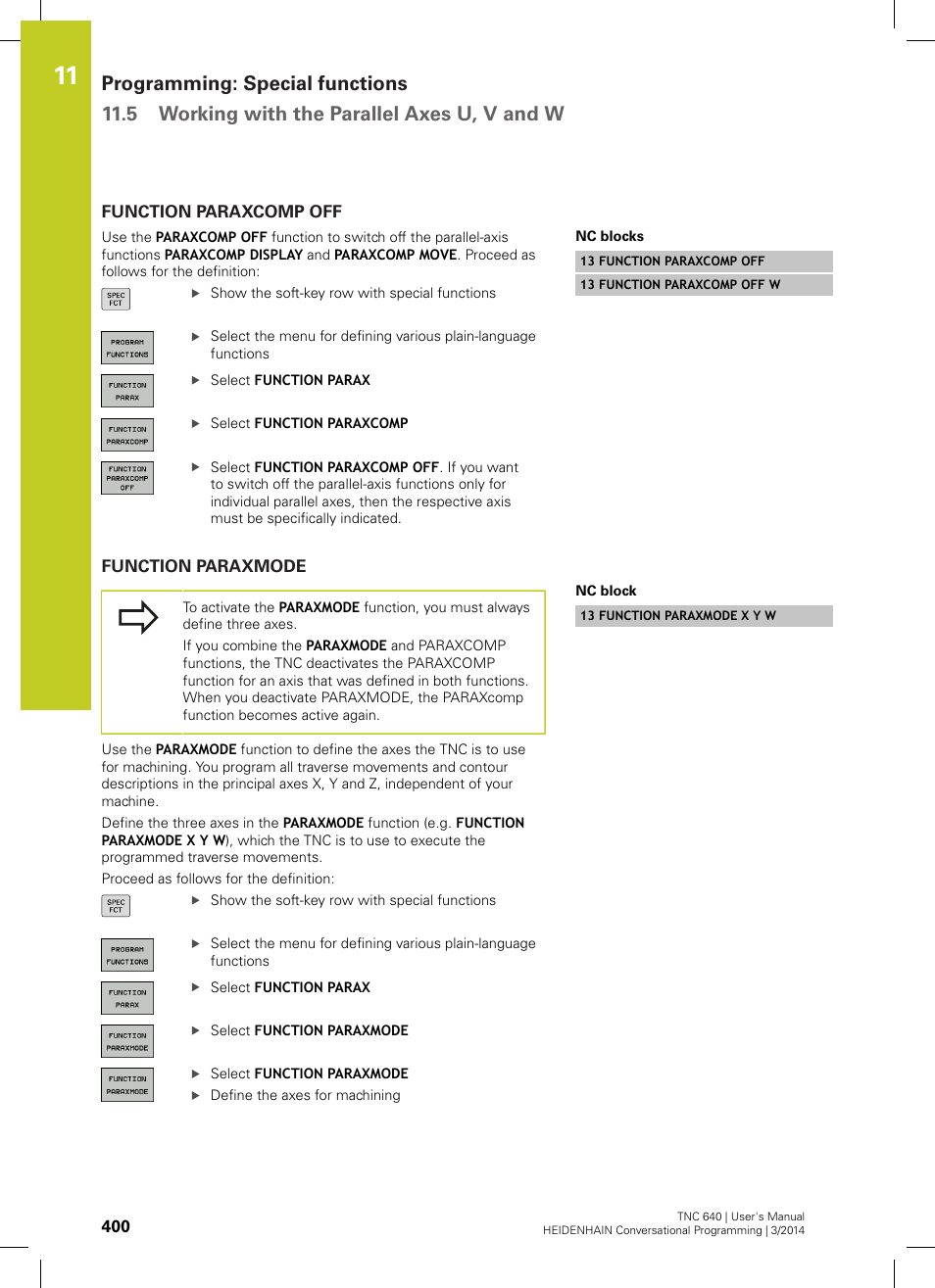 Function paraxcomp off, Function paraxmode | HEIDENHAIN TNC 640 (34059x-04) User Manual | Page 400 / 679