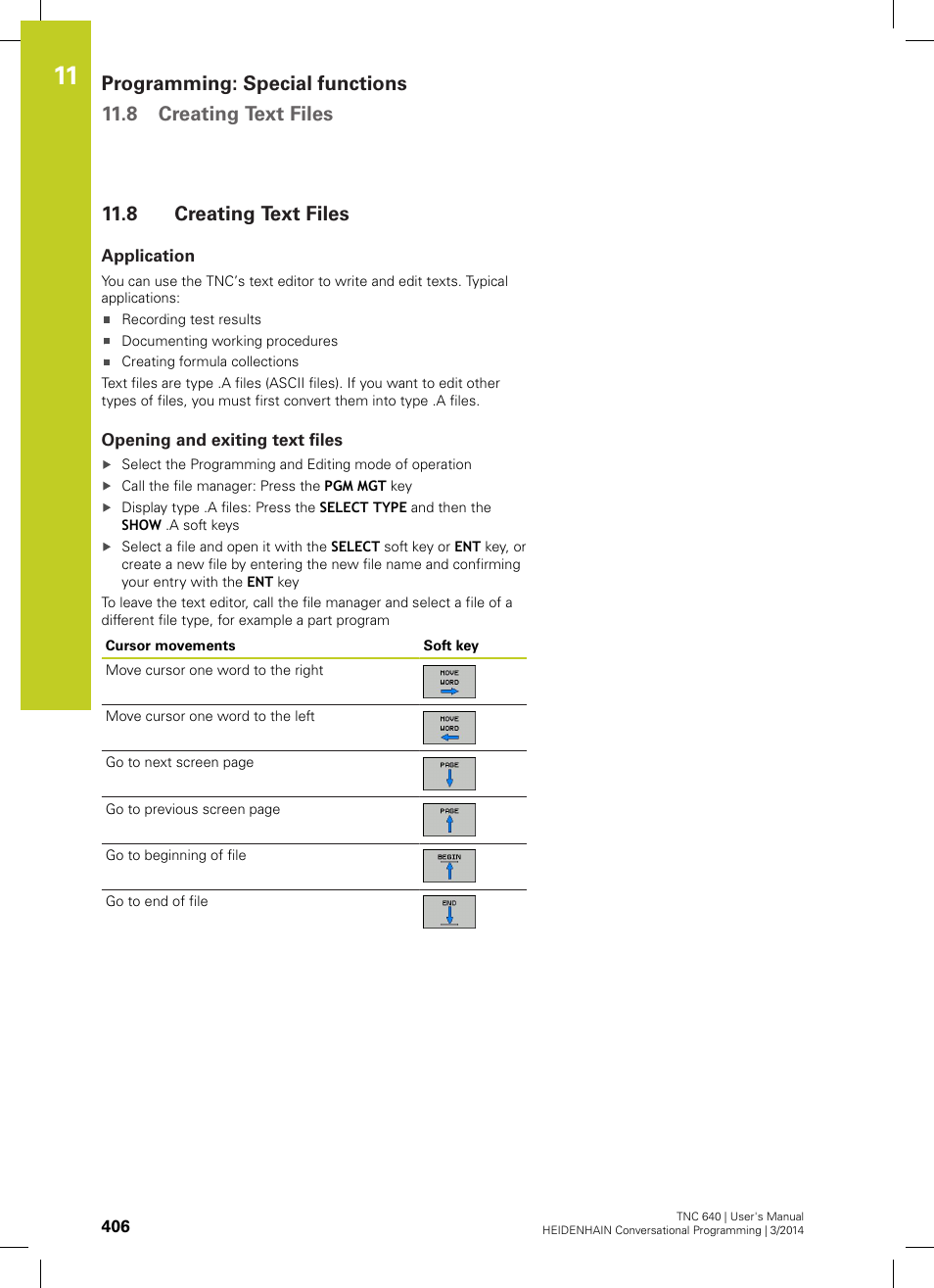 8 creating text files, Application, Opening and exiting text files | Creating text files | HEIDENHAIN TNC 640 (34059x-04) User Manual | Page 406 / 679